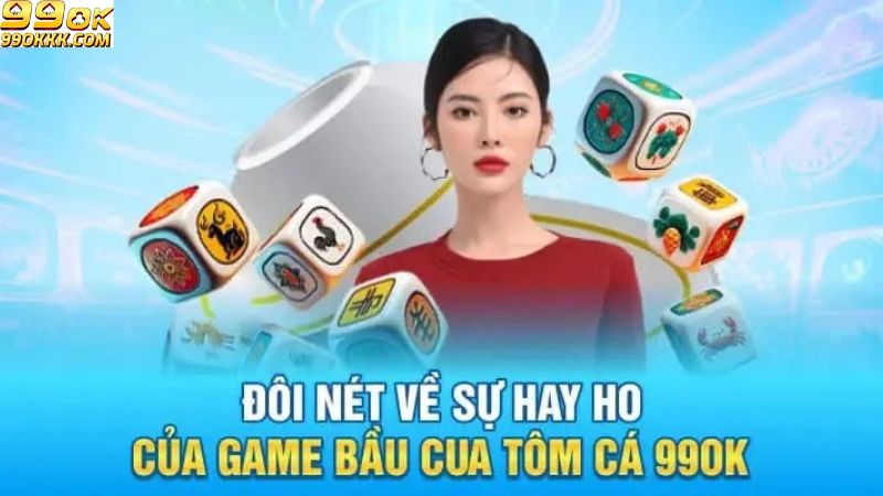 tim-hieu-ve-game-bau-cua-tom-ca-99ok